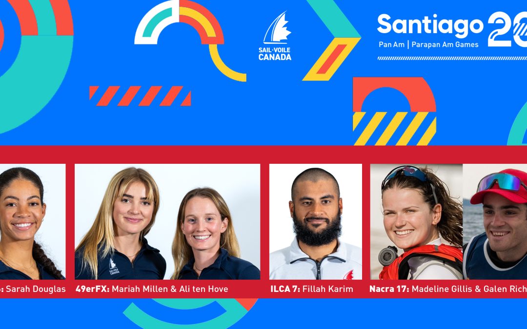 Six athlètes canadiens additionnels en voile qualifiés pour être nommés en vue des Jeux panaméricains de Santiago 2023