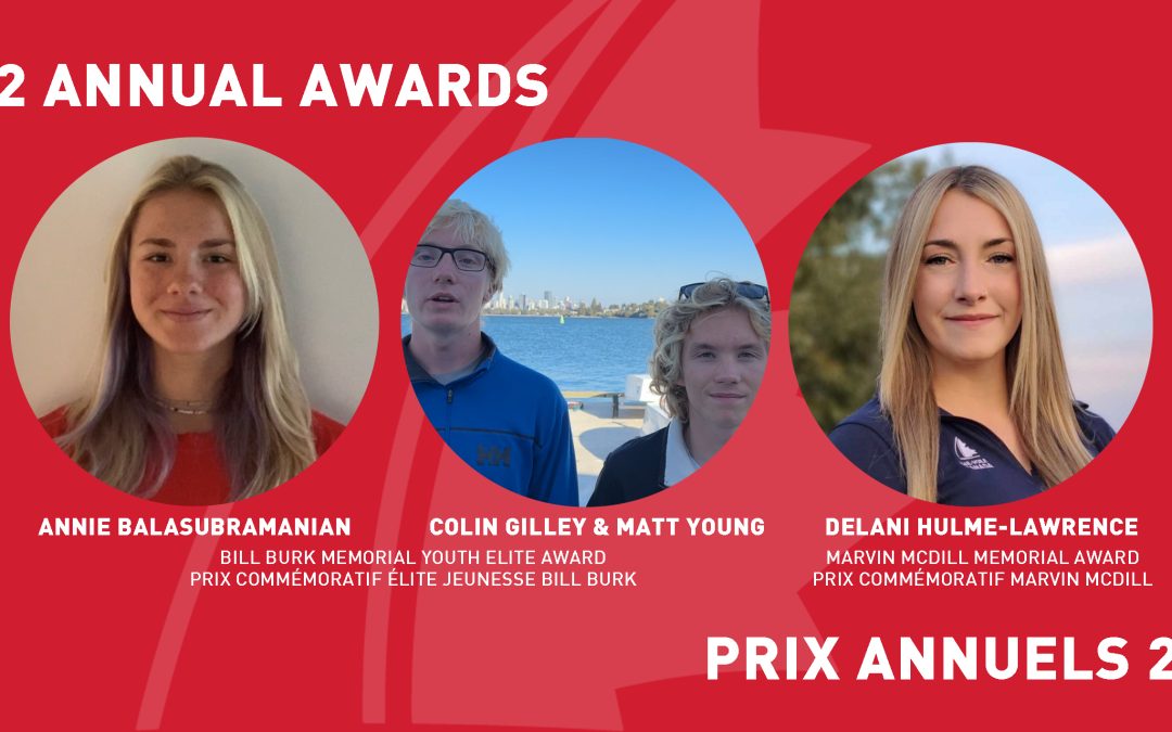 Annie Balasubramanian, Delani Hulme-Lawrence ainsi que Colin Gillet et Matt Young honorés comme gagnants de Prix annuels 2022 de Voile Canada