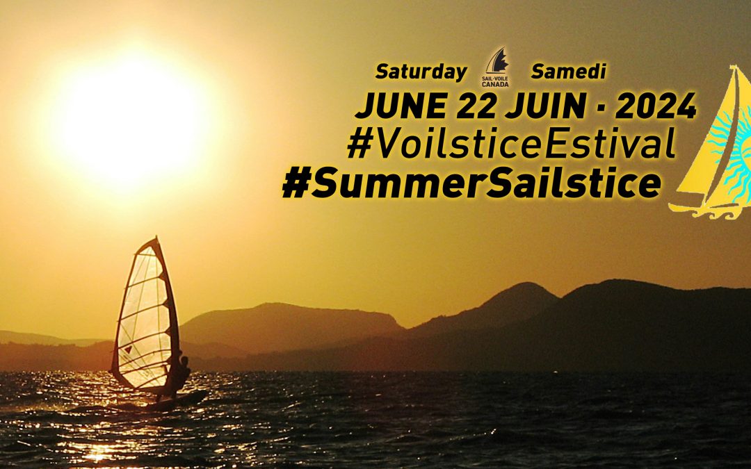 Le 22 juin : célébrez le début d’une nouvelle saison et le #VoilsticeEstival, et #GoÀLaVoile